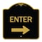Signmission Parking Lot Sign Enter Sign Right Arrow, Black & Gold Aluminum Sign, 18" x 18", BG-1818-23426 A-DES-BG-1818-23426 - alternate 1